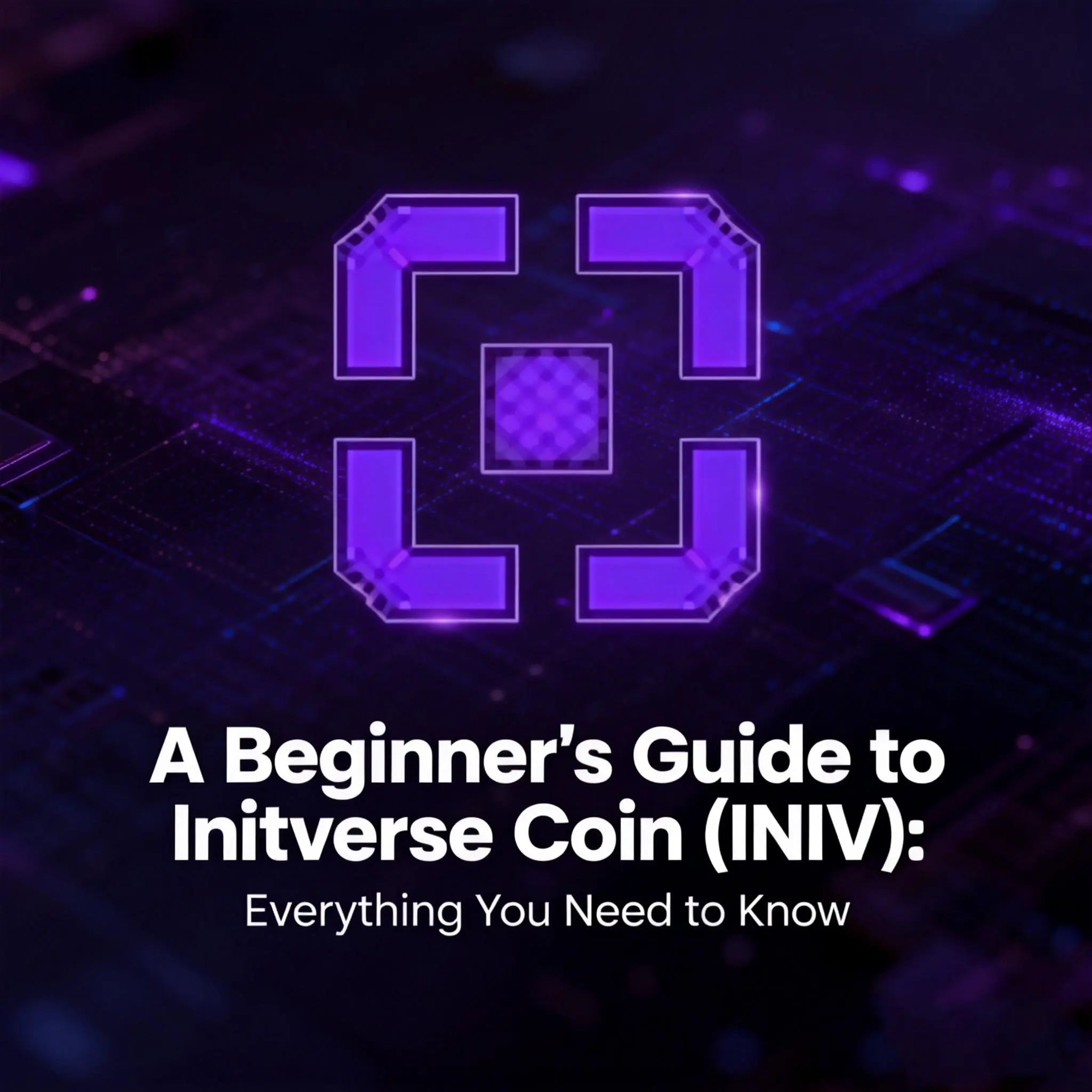 A-Beginner-s-Guide-to-Initverse-Coin-INIV-Everything-You-Need-to-Know ZhenChainMicro