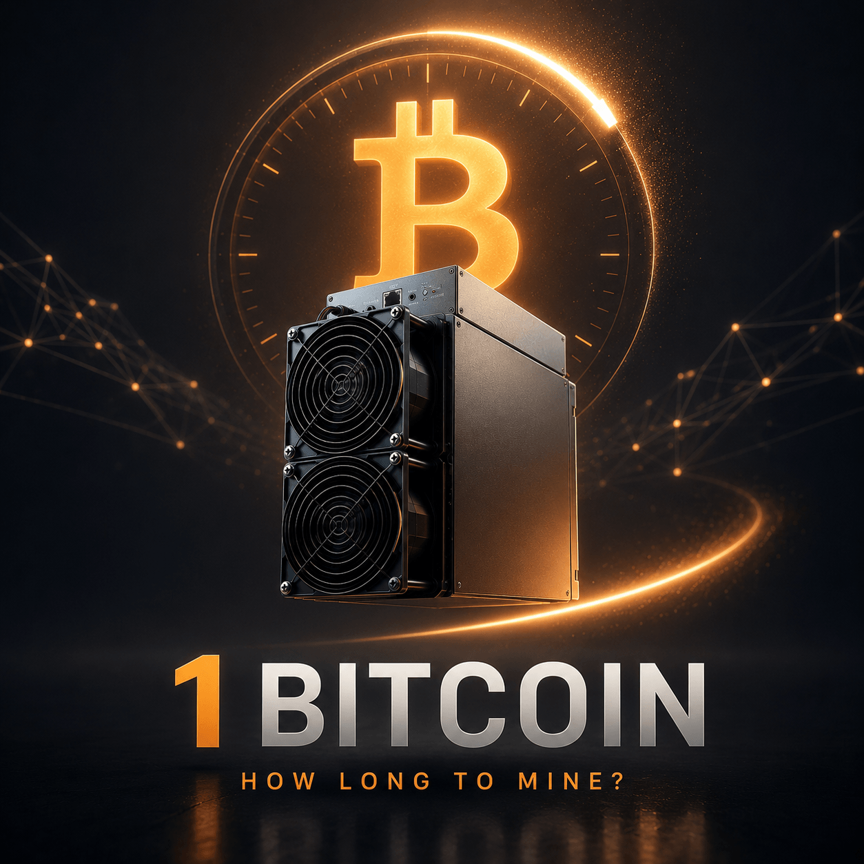 How Long Does It Take to Mine One Bitcoin in 2026?